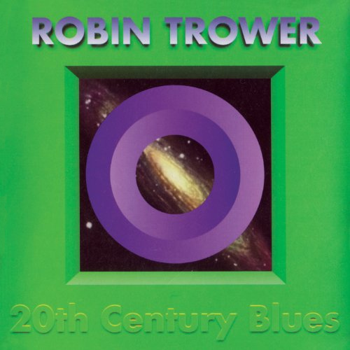 TROWER, ROBIN - 20TH CENTURY BLUESTROWER, ROBIN - 20TH CENTURY BLUES.jpg